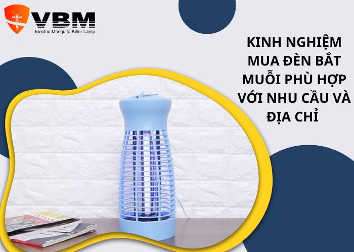 Kinh nghiệm mua đèn bắt muỗi phù hợp với nhu cầu và địa chỉ