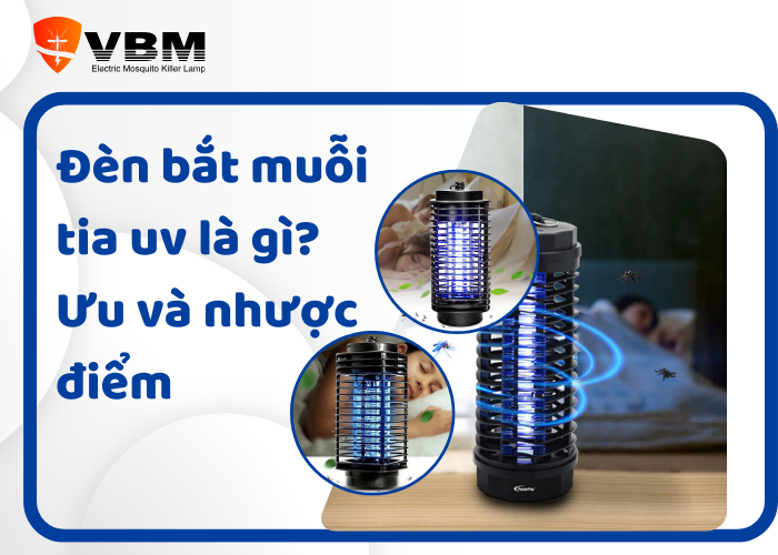 Đèn bắt muỗi tia uv là gì? Ưu và nhược điểm