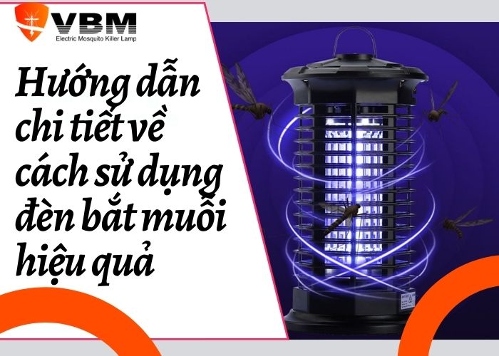 cách sử dụng đèn bắt muỗi