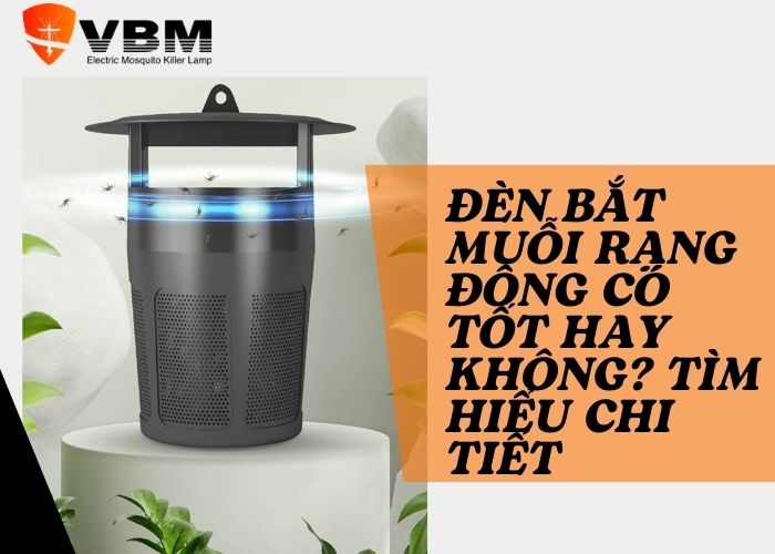 đèn bắt muỗi rạng đông có tốt hay không