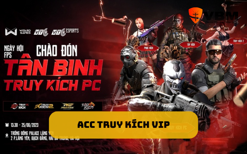 Acc Truy Kích VIP
