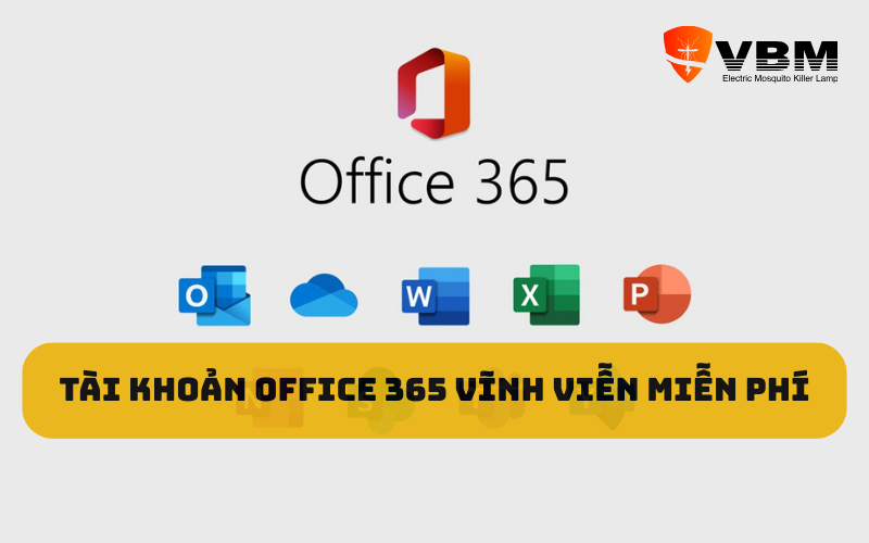 Tài khoản Office 365 vĩnh viễn miễn phí