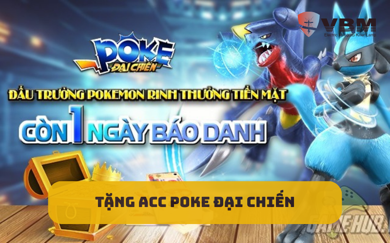 Tặng acc Poke đại chiến